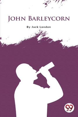 John Barleycorn 9356560765 Book Cover