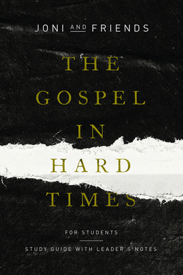 The Gospel in Hard Times for Students: Study Gu... 1948130718 Book Cover