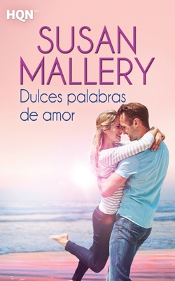 Dulces palabras de amor [Spanish] 8468747335 Book Cover