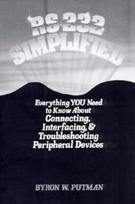 RS-232 Simplified: Everything You Need to Know ... 0137834993 Book Cover