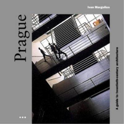 Prague: A Guide to Recent Architecture 1899858180 Book Cover