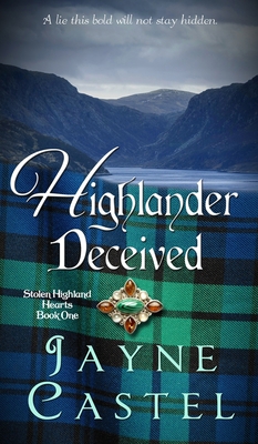 Highlander Deceived: A Medieval Scottish Romance 0473588870 Book Cover