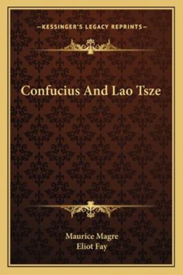 Confucius And Lao Tsze 1162887001 Book Cover