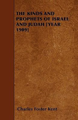 The Kinds and Prophets of Israel and Judah [yea... 144556470X Book Cover