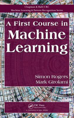 A First Course in Machine Learning (Chapman & H... B01ENK58UO Book Cover