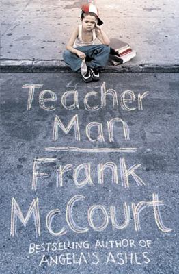 Teacher Man: A Memoir 0007173997 Book Cover