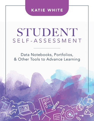 Student Self-Assessment: Data Notebooks, Portfo... 1952812852 Book Cover