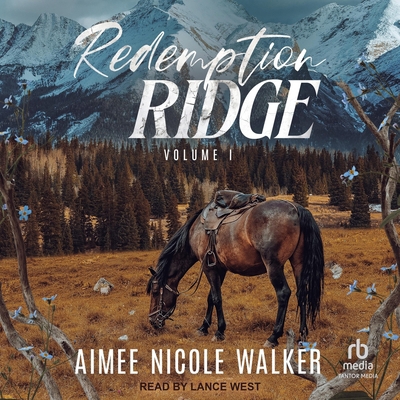 Redemption Ridge Volume I B0H42KHFC2 Book Cover