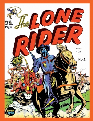 The Lone Rider #1 B08D4Y28CP Book Cover