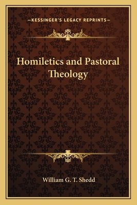 Homiletics and Pastoral Theology 1162642432 Book Cover