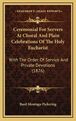 Ceremonial For Servers At Choral And Plain Cele... 1168790077 Book Cover