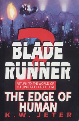 Blade Runner 2: The Edge of Human 0553762672 Book Cover