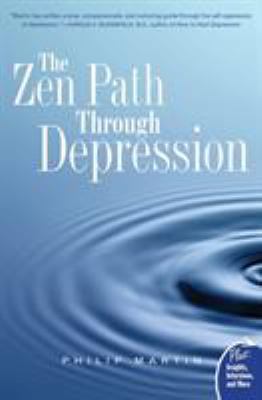 The Zen Path Through Depression B0092GC3FI Book Cover