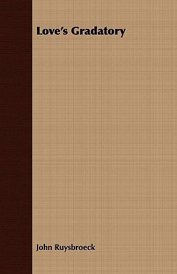 Love's Gradatory 1408685574 Book Cover