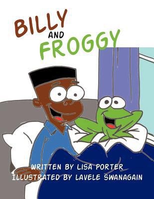 Billy and Froggy 1463435282 Book Cover