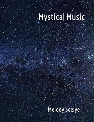 Mystical Music 1078335451 Book Cover