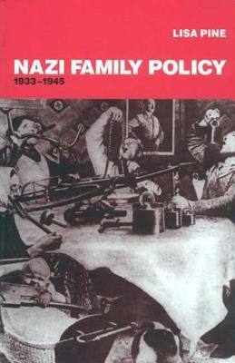 Nazi Family Policy, 1933-1945 1859739075 Book Cover