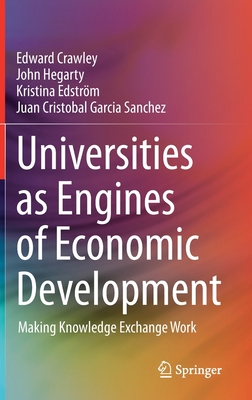Universities as Engines of Economic Development... 3030475484 Book Cover