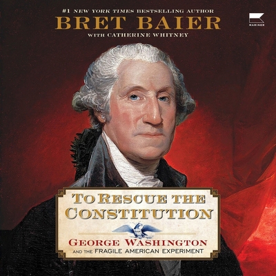 To Rescue the Constitution: George Washington a... B0C7K7JHFT Book Cover