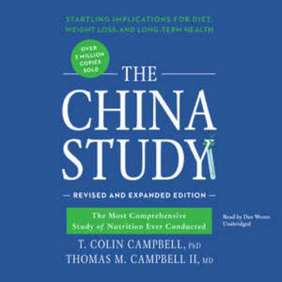 The China Study, Revised and Expanded Edition: ... 1441731334 Book Cover
