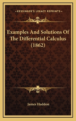 Examples and Solutions of the Differential Calc... 1164245066 Book Cover