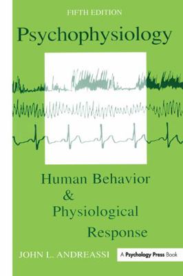 Psychophysiology: Human Behavior and Physiologi... 0805849505 Book Cover