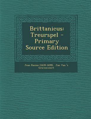 Brittanicus: Treurspel [French] 1293724017 Book Cover