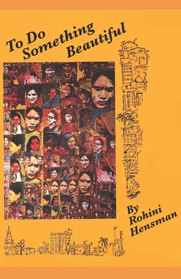 To Do Something Beautiful 0993347681 Book Cover