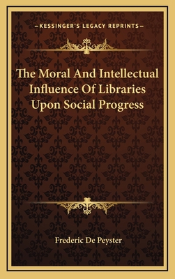 The Moral And Intellectual Influence Of Librari... 1169031803 Book Cover