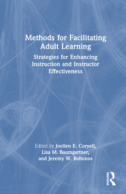 Methods for Facilitating Adult Learning: Strate... 1642674966 Book Cover