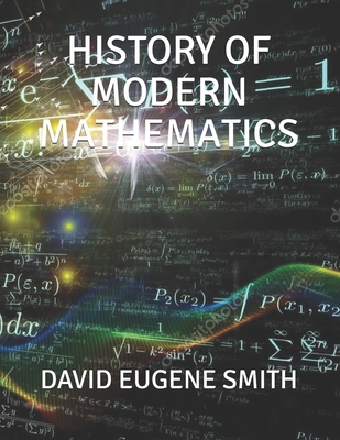 History of Modern Mathematics 1701464586 Book Cover