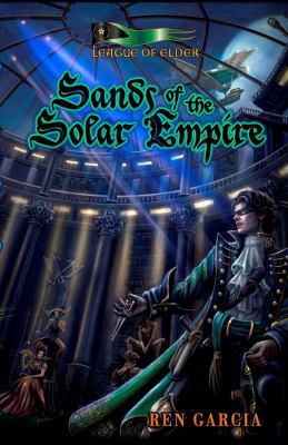 Sands of the Solar Empire: The Belmont Saga 0985081767 Book Cover