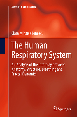 The Human Respiratory System: An Analysis of th... 1447171837 Book Cover