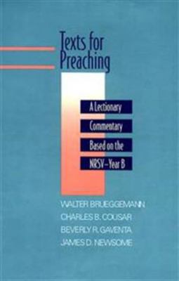 Texts for Preaching, Year B: A Lectionary Comme... 066423917X Book Cover