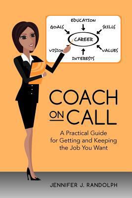 Coach on Call: A Practical Guide for Getting an... 1478154446 Book Cover