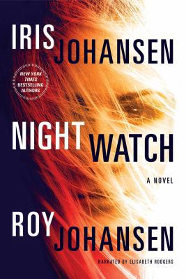 Night Watch by Iris Johansen and Roy Johansen U... 1501906224 Book Cover