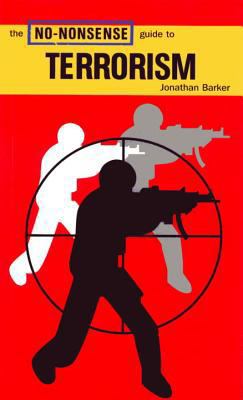 The No-Nonsense Guide to Terrorism 1859844332 Book Cover