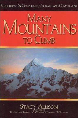 Many Mountains to Climb: Reflections on Compete... 1883697832 Book Cover