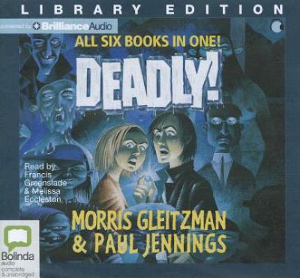 Deadly!: All Six Books in One! 1743194544 Book Cover