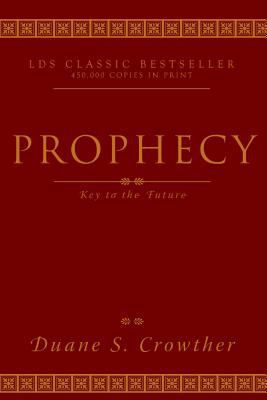 Prophecy, Key to the Future 0882907816 Book Cover