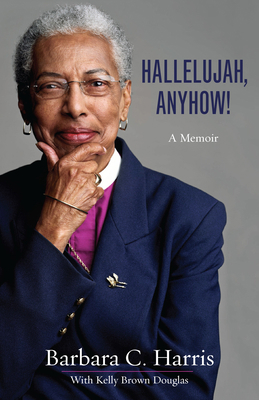 Hallelujah, Anyhow!: A Memoir 164065089X Book Cover