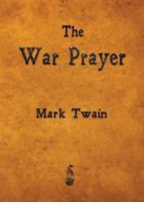 The War Prayer 1603865667 Book Cover