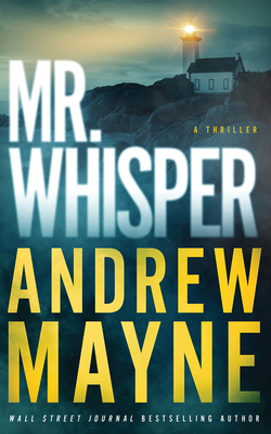 Mr. Whisper: A Thriller 1662522487 Book Cover