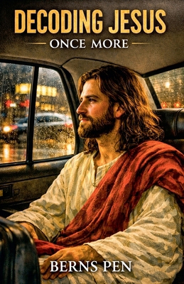 Decoding Jesus Once More B0GTMWDQNW Book Cover