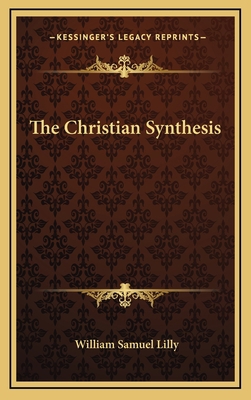 The Christian Synthesis 1168658713 Book Cover
