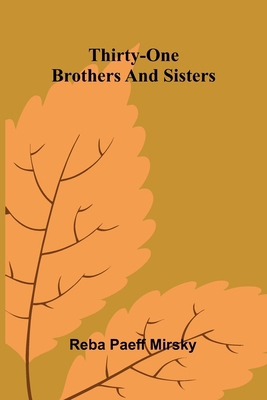 Thirty-one brothers and sisters 9374599430 Book Cover