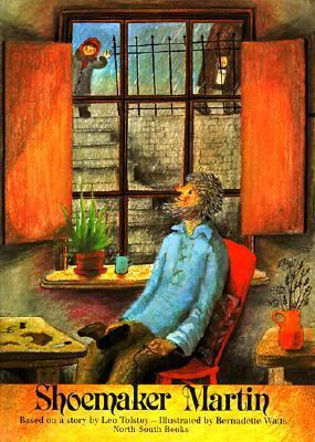 Shoemaker Martin: Based on a Story by Leo Tolstoy 0613058658 Book Cover
