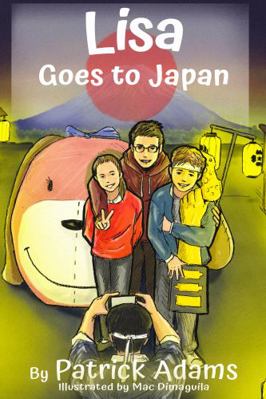 Lisa Goes to Japan 1952472121 Book Cover
