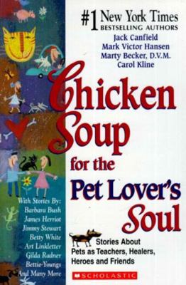 Chicken Soup for the Pet Lover's Soul: Stories ... 0439779863 Book Cover