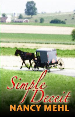 Simple Deceit: A Mennonite Community's Way of L... [Large Print] 1410436640 Book Cover